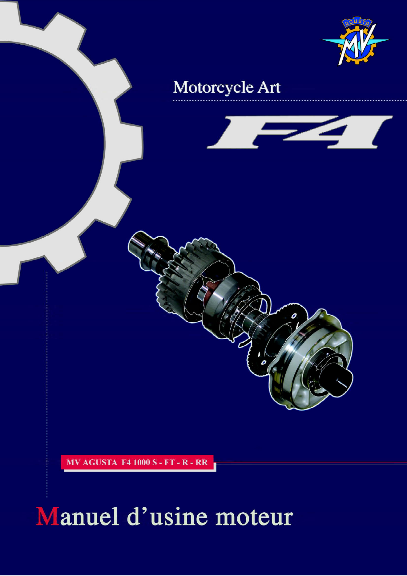 原版英文2011年奥古斯塔f4发动机维修手册MVAGUSTAF4S-F4 FRECCE TRICOLORI-F4 R-F4RR发动机维修手册插图