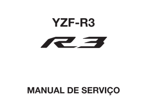 原版葡萄牙语2016-2017年雅马哈r3维修手册雅马哈yzfr3 yamaha yzf-r3维修手册