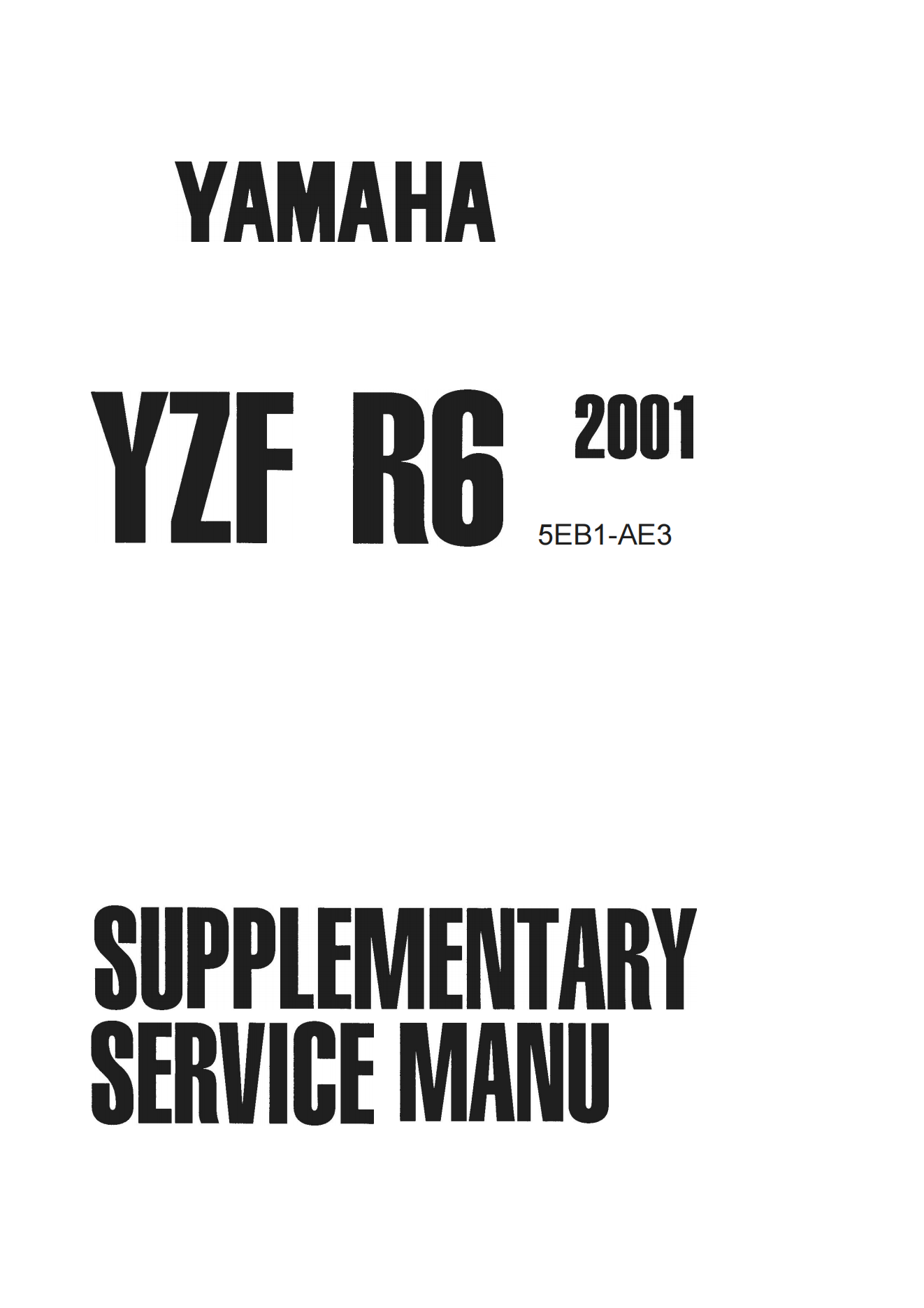 简体中文2001年雅马哈yzfr6雅马哈r6维修补充手册需要和1999-2002年雅马哈r6维修手册一起使用插图