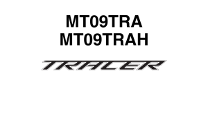 原版英文2017-2019年雅马哈tracer 900维修手册mt09tra mt09trah维修手册